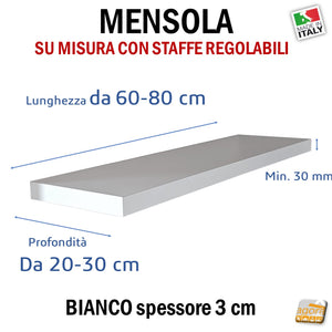 MENSOLA SU MISURA SPESSORE 30 MM PROFONDITA  DA 20 A 30  CM PER SUPPORTI INVISIBILI REGOLABILI