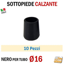 Carica l&#39;immagine nel visualizzatore di Gallery, TAPPO CALZANTE PVC GOMMA NERO PUNTALE PLASTICA SOTTOPIEDE TUBO TONDO TAPPI SEDIE SEDIA TAVOLI BASTONI TUBI TUBETTI DIAMETRO 16mm Ø1.6cm
