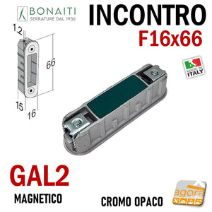 Riscontro Gaccia Bonaiti GAL2 Magnetica mm 66x16 Contropiastra per Serrature FIVE SMART FORTY NG FRANCE frontale 16x66mm regolabile cromo opaco