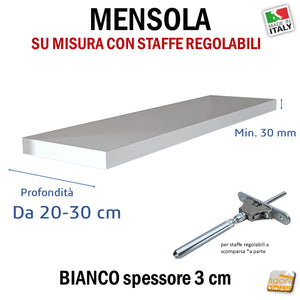 CUSTOM SHELF 30 MM THICKNESS DEPTH FROM 20 TO 30 CM FOR ADJUSTABLE INVISIBLE SUPPORTS