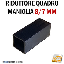 Carica l&#39;immagine nel visualizzatore di Gallery, RIDUTTORE Q8/7 PER MANIGLIA POMOLO PORTA RIDUZIONE 8-7MM PER SERRATURA aumento riduzione adattatore per quadri maniglie porta
