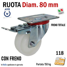 Carica l&#39;immagine nel visualizzatore di Gallery, ruota per carrelli ruote carrelli nylon plastica poliammide 6 AVO aldo valsecchi spa girevoli con piastra freno anteriore diametro 80x30mm D8cm alta portata freno totale fissa supporto medio mozzo su cuscinetti a sfera serie industria 118 con freno totale anteriore che blocca anche la rotazione
