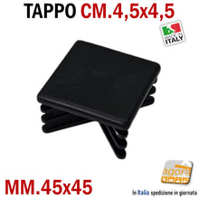 Load image into Gallery viewer, TAPPO ALETTATO QUADRATO MM 45X45 TAPPI SOTTOPIEDE NERI CM 4,5X4,5 INSERTO CON ALETTE COPRITESTA CAPPUCCIO PER TUBO QUADRO 45X45
