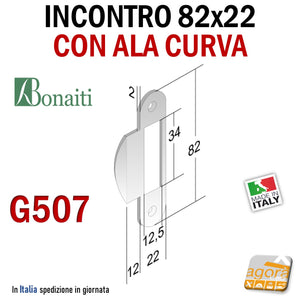 Riscontro Gaccia Cromo Opaco G507 Bonaiti 82x22 ALA CURVA x Serrature B-BITTER Meccaniche Contropiastra per porte interne reversibile con aletta curva mm 22x82 bordi tondi scheda dimensionale